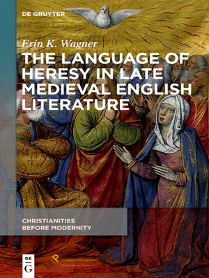 cover image of The Language of Heresy in Late Medieval English Literature